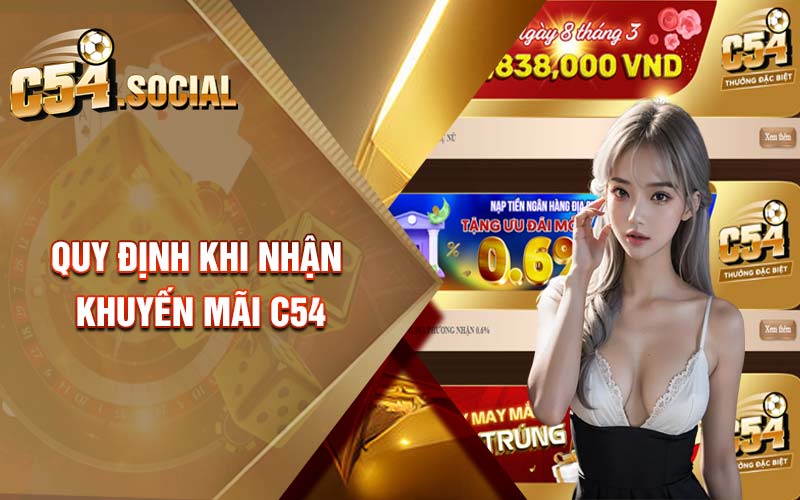 Quy định khi nhận khuyến mãi C54