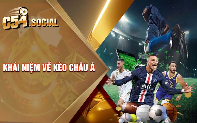 Khái niệm về kèo châu Á 